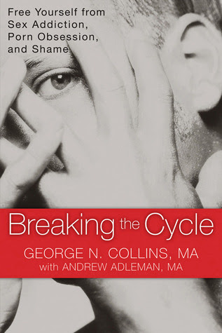 Breaking the Cycle: Free Yourself from Sex Addiction, Porn Obsession, and Shame EPUB