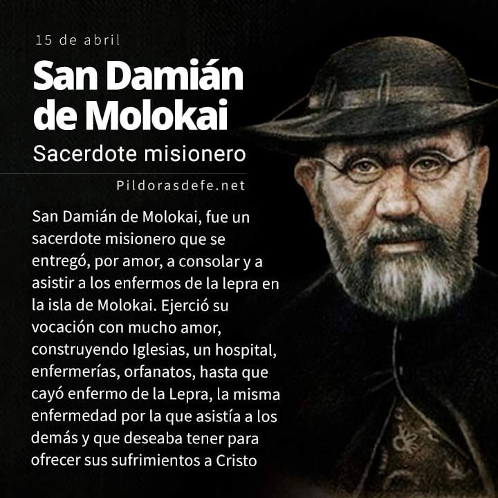 San Damián de Molokai. Sacerdote. Leproso voluntario por amor