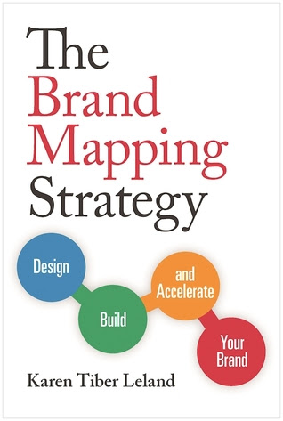pdf download The Brand Mapping Strategy: Design, Build, and Accelerate Your Brand