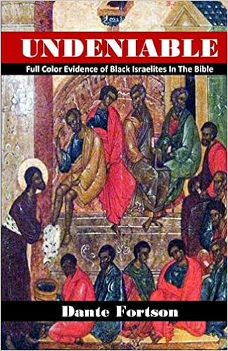 EBOOK Undeniable: Full Color Evidence of Black Israelites In The Bible