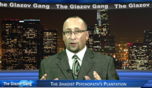 Glazov Moment: The Jihadist Psychopath’s Plantation