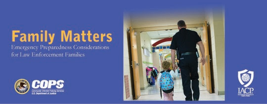 Family Matters: Emergency Preparedness Considerations for Law Enforcement Families