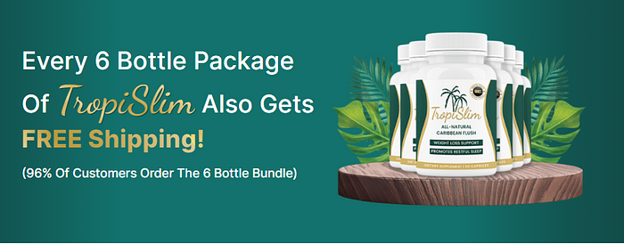 TropiSlim Best Selling Offer
