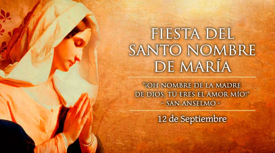 Resultado de imagen para fiesta del santo nombre de maria