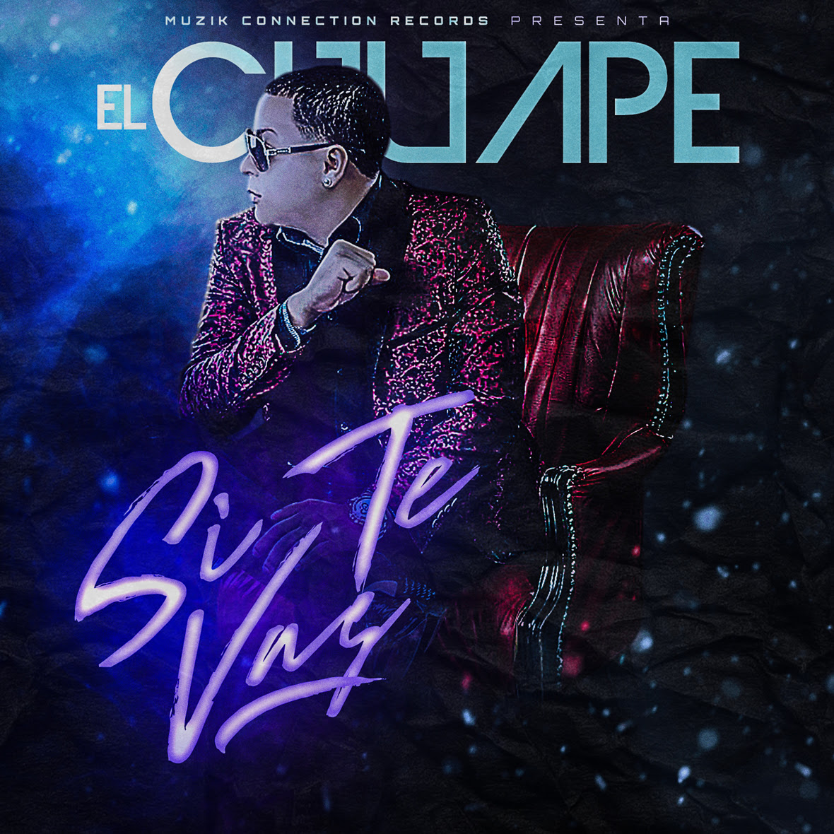 El Chuape - Si Te Vas Cover sencillo
