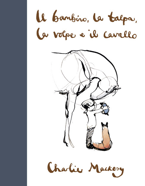 Il bambino, la talpa, la volpe e il cavallo in Kindle/PDF/EPUB