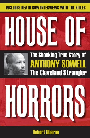 House of Horrors: The Shocking True Story of Anthony Sowell, The Cleveland Strangler EPUB