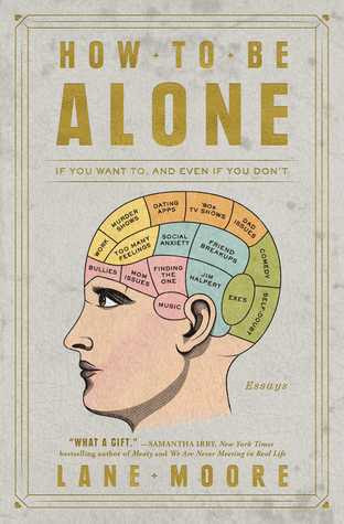 How to Be Alone: If You Want To, and Even If You Don't EPUB