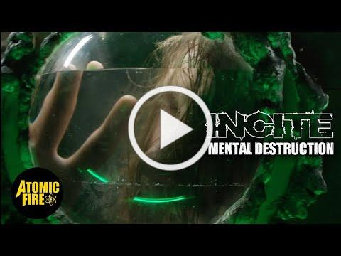 INCITE - Mental Destruction (Official Music Video)