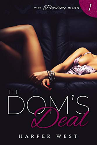 Cover for 'The Dom's Deal (The Pleasure Wars Book 1)'