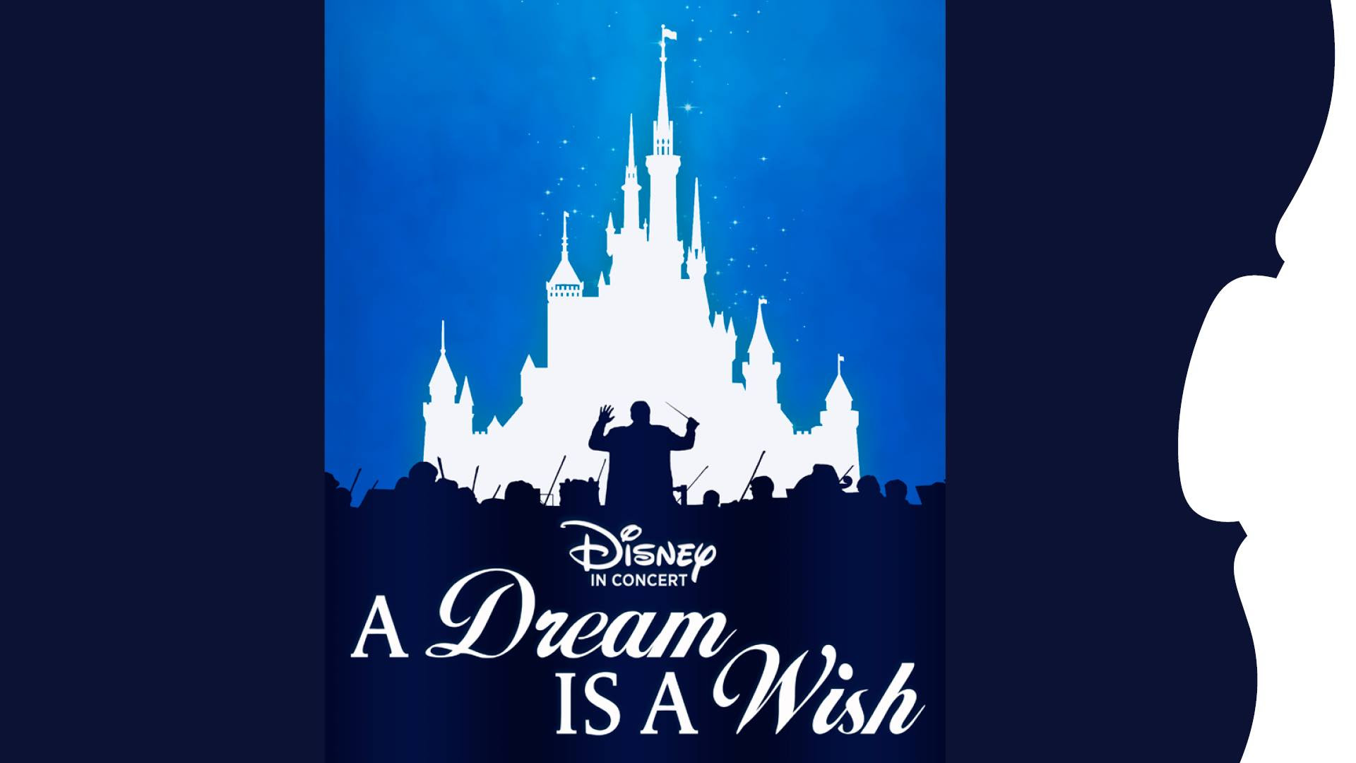 Disney in Concert: A Dream Is A Wish