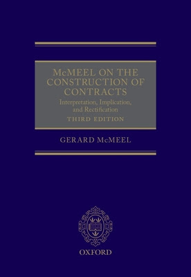 McMeel on the Construction of Contracts: Interpretation, Implication, and Rectification PDF