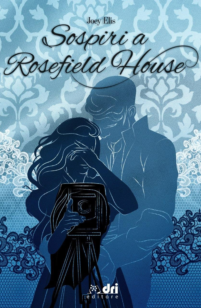 Sospiri a Rosefield House