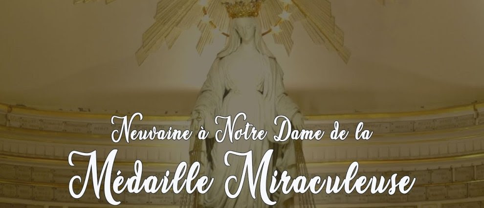 Neuvaine à Notre Dame de la Médaille Miraculeuse 167798-neuvaine-a-notre-dame-de-la-medaille-miraculeuse!990x427